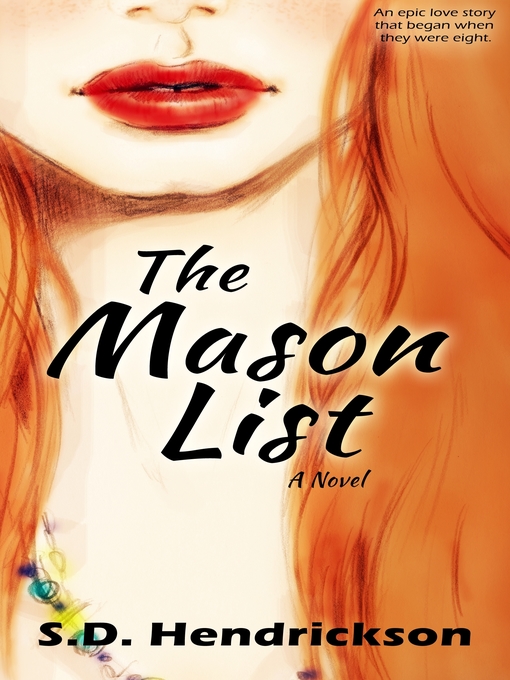 Title details for The Mason List by SD Hendrickson - Available